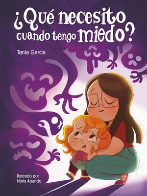 cover image of ¿Qué necesito cuando tengo miedo? (¿Qué necesito cuando...?)